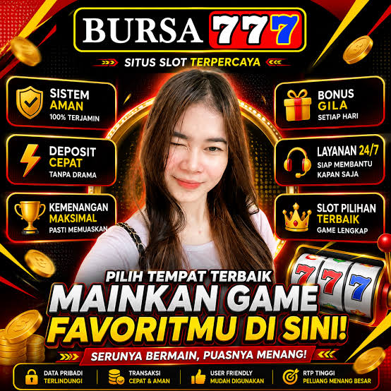 BURSA777 - Platform Game Online dengan Beragam Pilihan Permainan Seru